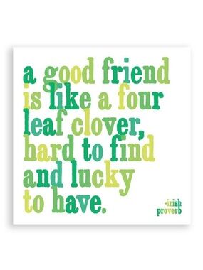 quotable cards A Good Friend is Like a Four Leaf Clover Magnet  3.5” Square